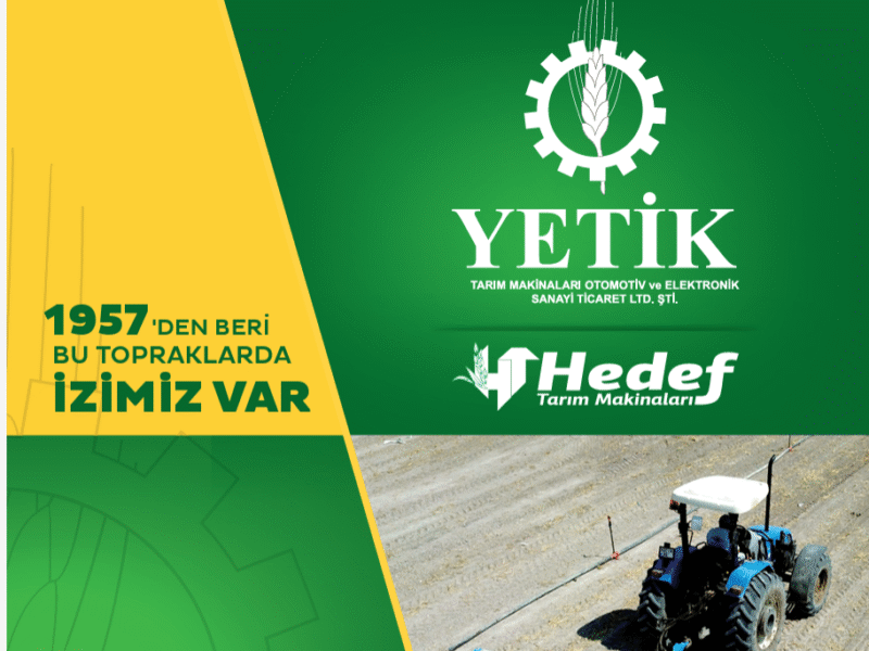 Yetik Tarım Makinaları – 1957'den Beri Tarımın Güvencesi